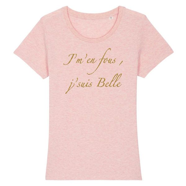 T-shirt femme coton bio J'suis Belle Rose